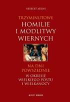 Okładka książki Trzyminutowe homilie i modlitwy. Wielki Post