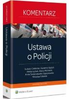Okładka książki Ustawa o Policji Komentarz