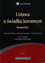 Okładka książki Ustawa o świadku koronnym Komentarz