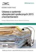 Okładka książki Ustawa o systemie ubezpieczeń społecznych 2015 z komentarzem
