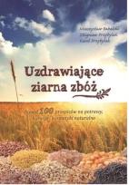 Okładka książki Uzdrawiające ziarna zbóż
