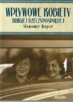 Okładka książki Wpływowe kobiety Drugiej Rzeczypospolitej