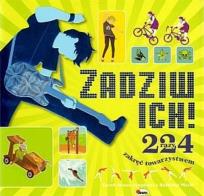 Okładka książki Zadziw ich 224 razy zakręć towarzystwem