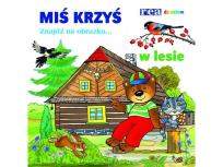 Okładka książki Znajdź na obrazku... Miś Krzyś w lesie