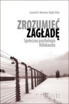 Okładka książki Zrozumieć zagładę. Społ. psychologia Holokaustu