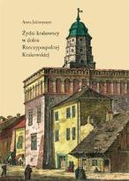 Okładka książki Żydzi krakowscy w dobie Rzeczypospolitej Krakowskiej