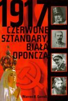 Okładka książki 1917 Czerwone sztandary, biała opończa