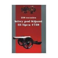Okładka książki 250 rocznica bitwy pod Kijami 1759
