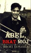 Okładka książki Abel, brat mój