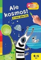 Okładka książki Ale kosmos!