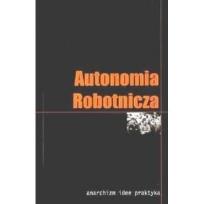 Okładka książki Autonomia robotnicza