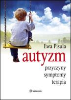 Okładka książki Autyzm - Przyczyny, symptomy, terapia