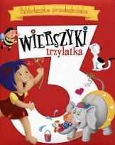 Okładka książki Biblioteczka przedszkolaka. Wierszyki trzylatka