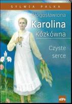 Okładka książki Błogosławiona Karolina Kózkówna