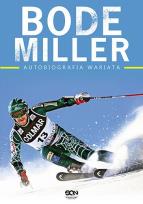 Okładka książki Bode Miller. Autobiografia wariata