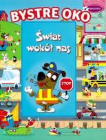Okładka książki Bystre oko - Świat wokół nas