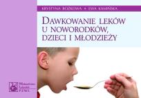 Okładka książki Dawkowanie leków u noworodków, dzieci i młodzieży