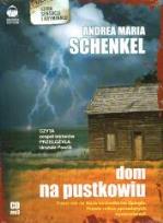 Okładka książki Dom Na Pustkowiu audiobook