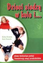 Okładka książki Dzieci siedzą w kole i... Przewodnik