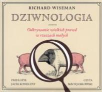 Okładka książki Dziwnologia. Odkrywanie wielkich...audiobook