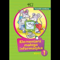 Okładka książki Elementarz małego informatyka kl.1 Przew. met. MAC