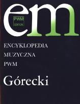 Okładka książki Encyklopedia muzyczna - Górecki