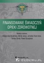 Okładka książki Finansowanie świadczeń opieki zdrowotnej