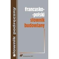 Okładka książki Francusko-polski słownik budowlany