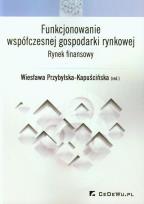 Okładka książki Funkcjonowanie współ. gosp. rynkowej - rynek fin.