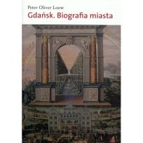 Okładka książki Gdańsk. Biografia miasta