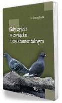 Okładka książki Gdy żyjesz w związku niesakramentalnym