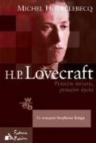 Okładka książki H.P. Lovecraft. Przeciw światu, przeciw życiu