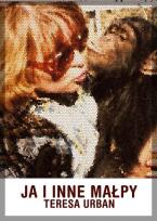 Okładka książki Ja i inne małpy