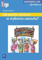 Okładka książki Jak pomóc uczniom w wyborze zawodu? WSIP