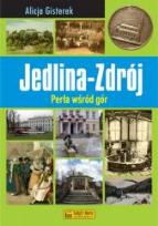 Okładka książki Jedlina Zdrój - Perła wśród gór