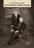 Okładka książki Jerzy Perzanowski - mój Mistrz i Przyjaciel