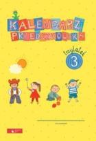 Okładka książki Kalendarz przedszkolaka 3 latek TECZKA