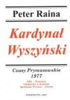 Okładka książki Kardynał Wyszyński. Tom 16 Czasy Prymasowskie 1977