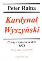 Okładka książki Kardynał Wyszyński. Tom 17 Czasy Prymasowskie 1978
