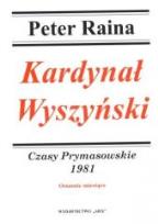 Okładka książki Kardynał Wyszyński. Tom 20 Czasy Prymasowskie 1981