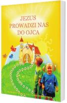 Okładka książki Katechizm 4-latka Jezus prowadzi nas do Ojca