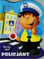 Okładka książki Kim chcę zostać Policjant