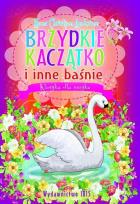Okładka książki Klasyka dla smyka. Brzydkie Kaczątko i inne baśnie