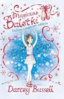 Okładka książki Magiczne baletki 2.Delfina i magiczne zaklęcie