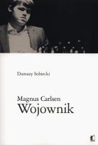 Okładka książki Magnus Carlsen. Wojownik
