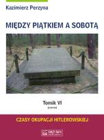 Okładka książki Między Piątkiem a Sobotą Tomik 6 Sobota