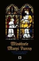 Okładka książki Minstrele Maryi Panny. Starofrancuskie opowieści..