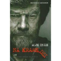 Okładka książki Moje życie na krawędzi