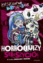Okładka książki Monster High - Koszmarnie intrygujące horroroquizy