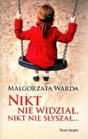 Okładka książki Nikt nie widział, nikt nie słyszał...